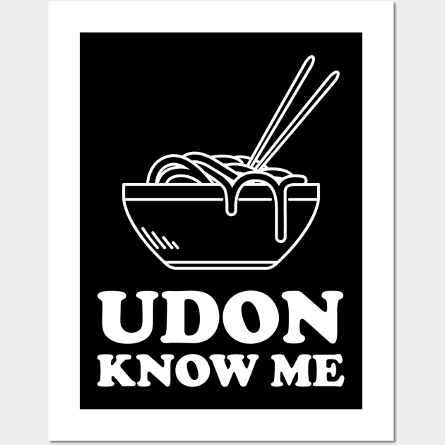 Udon know me Wall Art by Portals